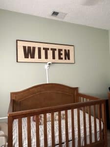 Witten Bed Sign Wood Shoppe 2.0 wooden sign for baby’s bed.